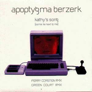 Apoptygma Berzerk – Kathy's Song (Come Lie Next To Me) (2001