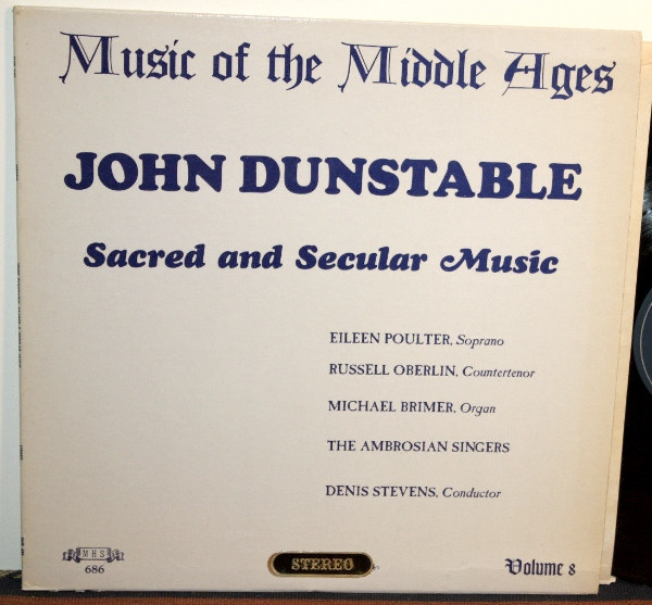 Album herunterladen John Dunstable Eileen Poulter, Russell Oberlin, Michael Brimer, The Ambrosian Singers, Denis Stevens - Sacred And Secular Music