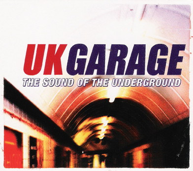 Uk Garage The Sound Of The Underground 2000 Cd Discogs