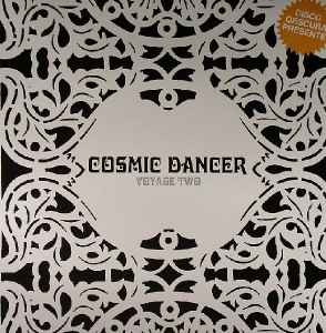 Various - Cosmic Dancer - Voyage Two album cover