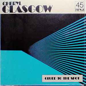 Cheryl Glasgow - Glued To The Spot album cover