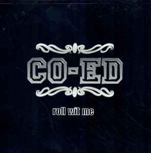 Co-Ed - Roll Wit Me album cover