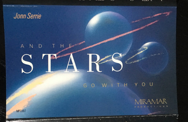 Jonn Serrie - And The Stars Go With You | Releases | Discogs