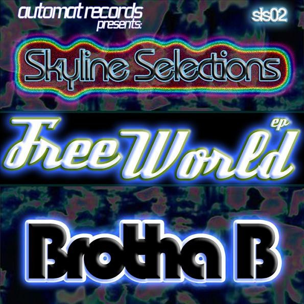 lataa albumi Brotha B - Free World EP