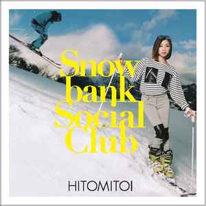 Hitomitoi – Snowbank Social Club (2021, Clear White Vinyl, Vinyl 