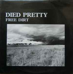 Free Dirt - Died Pretty