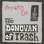 Cover of The Donovan Of Trash, 1993, CD