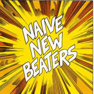 Naive New Beaters - That's What I Like E.P. album cover