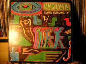 Mamukata - Tawina Tantawina E.P.