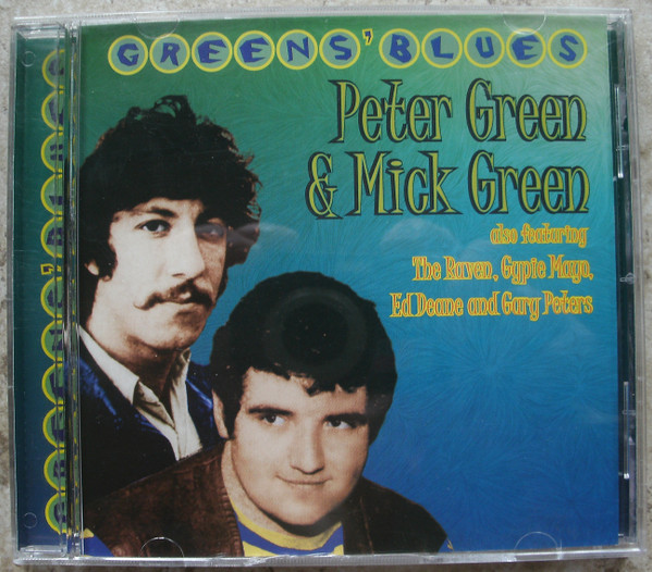 Peter Green, Mick Green – Greens' Blues (1998, CD) - Discogs