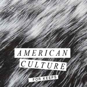 American Culture - For Keeps album cover