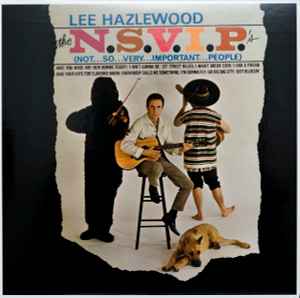 Lee Hazlewood - The N.S.V.I.P.'s (Not...So...Very...Important...People)
