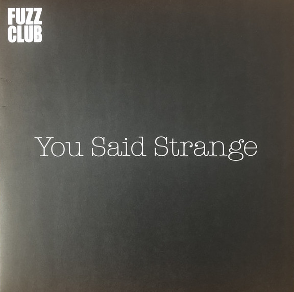 descargar álbum You Said Strange - Fuzz Club Sessions No 13