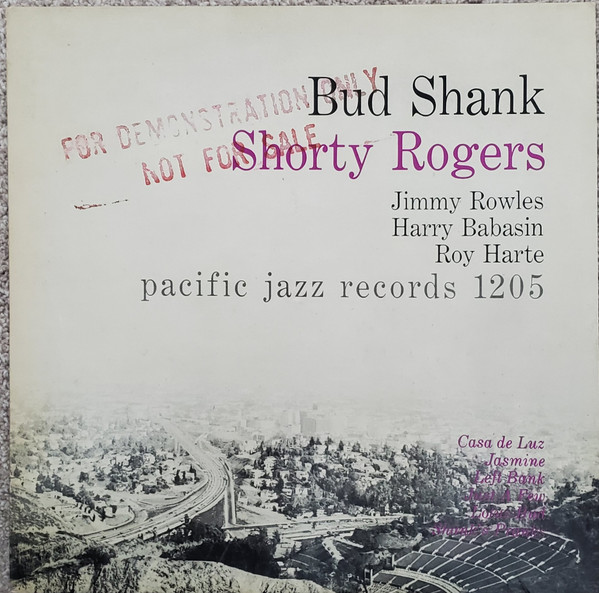 Bud Shank Quintet With Shorty Rogers, Bud Shank And Bill Perkins 