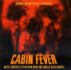 Nathan Barr - Cabin Fever (Original Motion Picture Soundtrack)