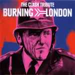 Cover of Burning London: The Clash Tribute, 1999-04-21, CD