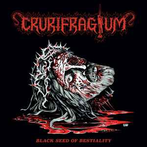Black Seed of Bestiality - Crurifragium