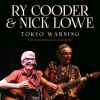 Ry Cooder & Nick Lowe - Tokyo Warning