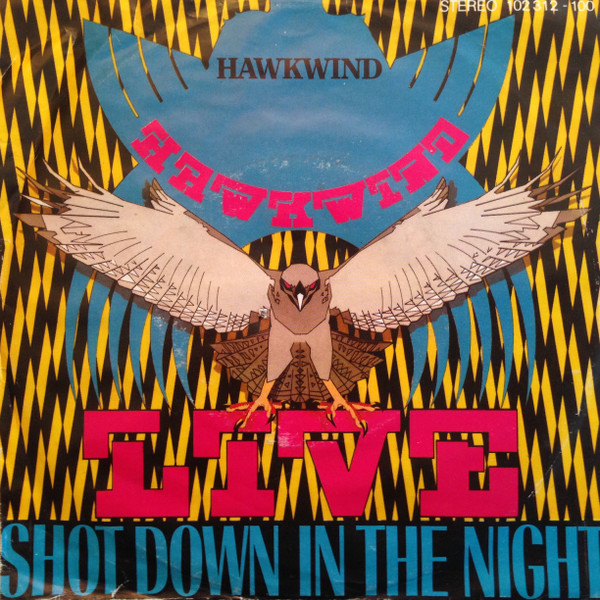 Hawkwind – Live - Shot Down In The Night (1980, Vinyl) - Discogs