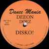Deeon* - Deeon Doez Disko! / Back 2 Skool!