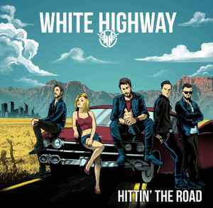 White Highway - Hittin' The Road album cover