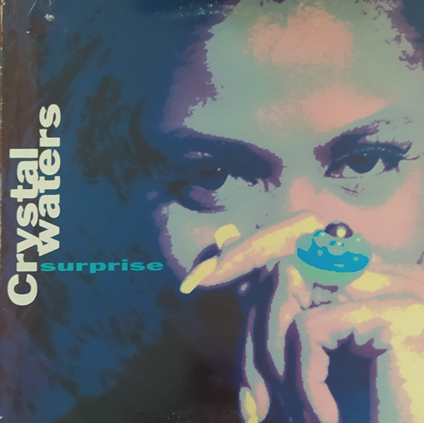 Crystal Waters - Surprise | Releases | Discogs