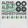 Alpha Steppa Meets Alpha & Omega - Highest Grade