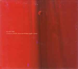 R.H.Y. Yau - Coagulation: Selected Works 1996-2000 album cover