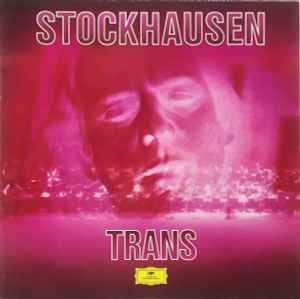 Trans - Stockhausen