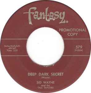 Sid Wayne And The Tall Taylors - It Wuz The Fuzz / Deep Dark Secret album cover