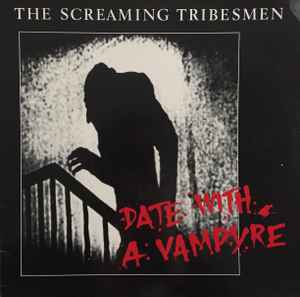 Date With A Vampyre - The Screaming Tribesmen