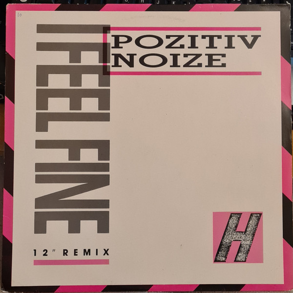 baixar álbum Pozitiv Noize - I Feel Fine 12 Remix