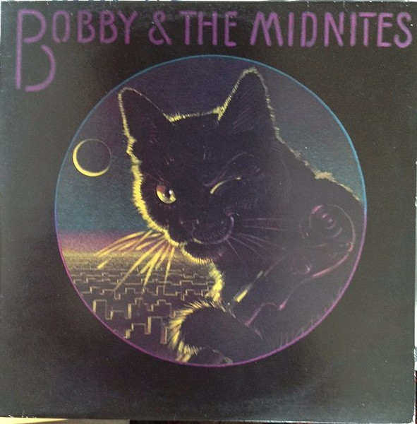 Bobby & The Midnites (1981, Terre Haute Pressing, Vinyl)