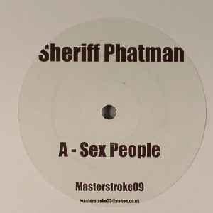 Sheriff Phatman - Sex People / Refunkd album cover