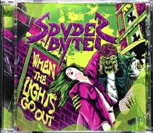 Spyder Byte - When The Lights Go Out album cover