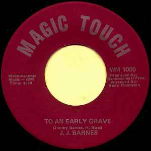 J. J. Barnes - To An Early Grave / Cloudy Days album cover