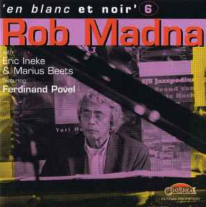 Rob Madna En Blanc Et Noir 6 2001 CD Discogs