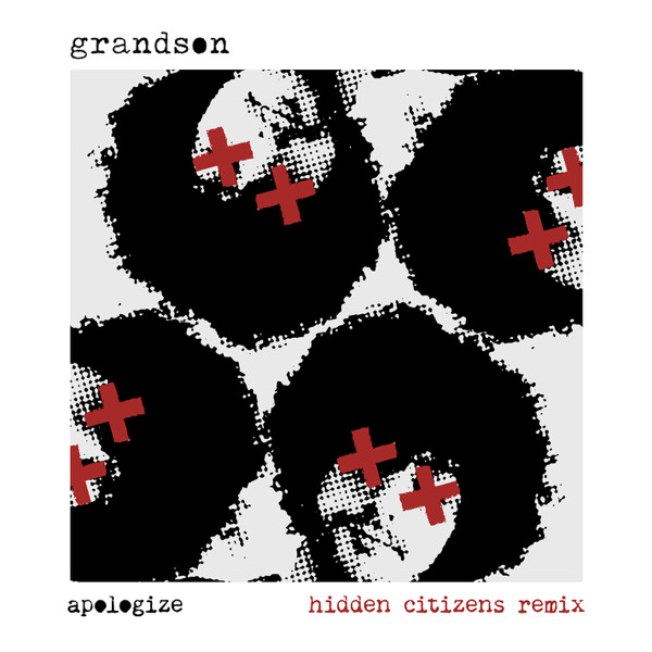 télécharger l'album grandson - Apologize Hidden Citizens Remix