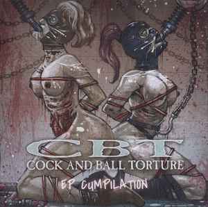 Cock And Ball Torture EP Cumpilation 2021 CD Discogs