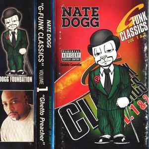 Nate Dogg – G-Funk Classics Vol. 1 & 2 (1998, Cassette) - Discogs