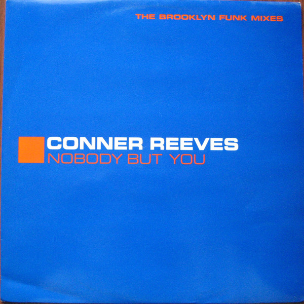 Album herunterladen Conner Reeves - Nobody But You