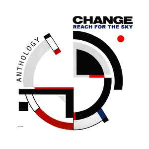 Change - Reach For The Sky (Anthology) album cover