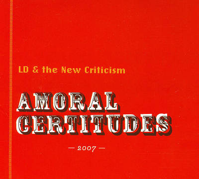ladda ner album LD And The New Criticism - Amoral Certitudes