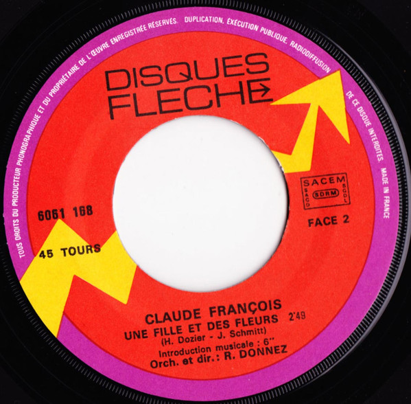 last ned album Claude François - Celui Qui Reste Une Fille Et Des Fleurs