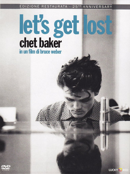 Chet Baker - Let's Get Lost | Releases | Discogs