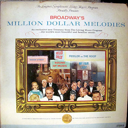 The Longines Symphonette Broadway s Million Dollar Melodies