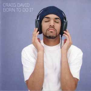 Craig David – Born To Do It (2000, CD) - Discogs