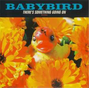 Babybird - There's Something Going On album cover