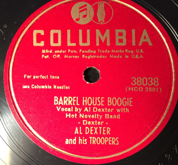Al Dexter And His Troopers - Barrel House Boogie / Texas Rose | Releases |  Discogs