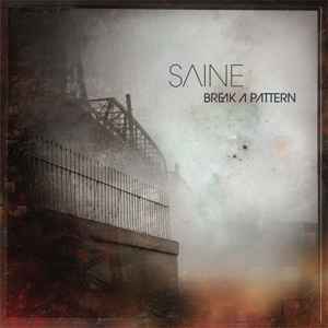 Saine - Break A Pattern